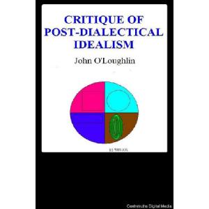 CRITIQUE OF POST-DIALECTICAL IDEALISM Image