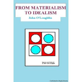 From Materialism to Idealism Image
